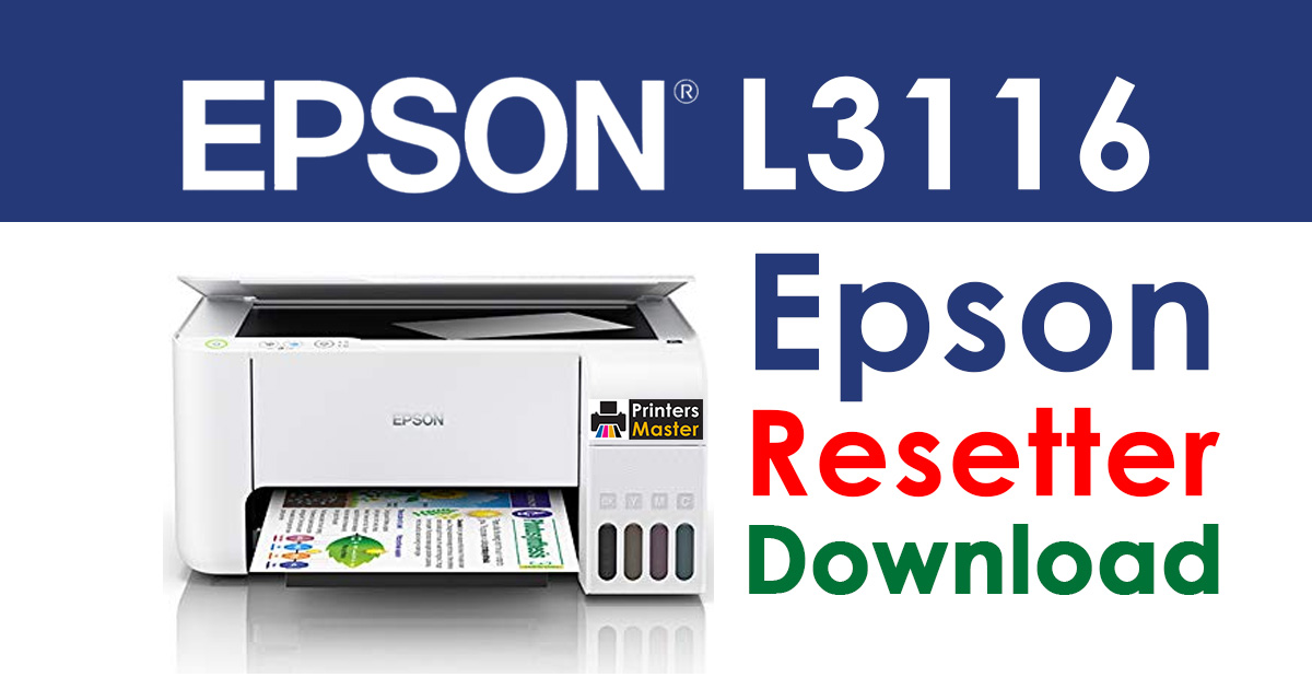 Epson L3116 Resetter Adjustment Program Free Download