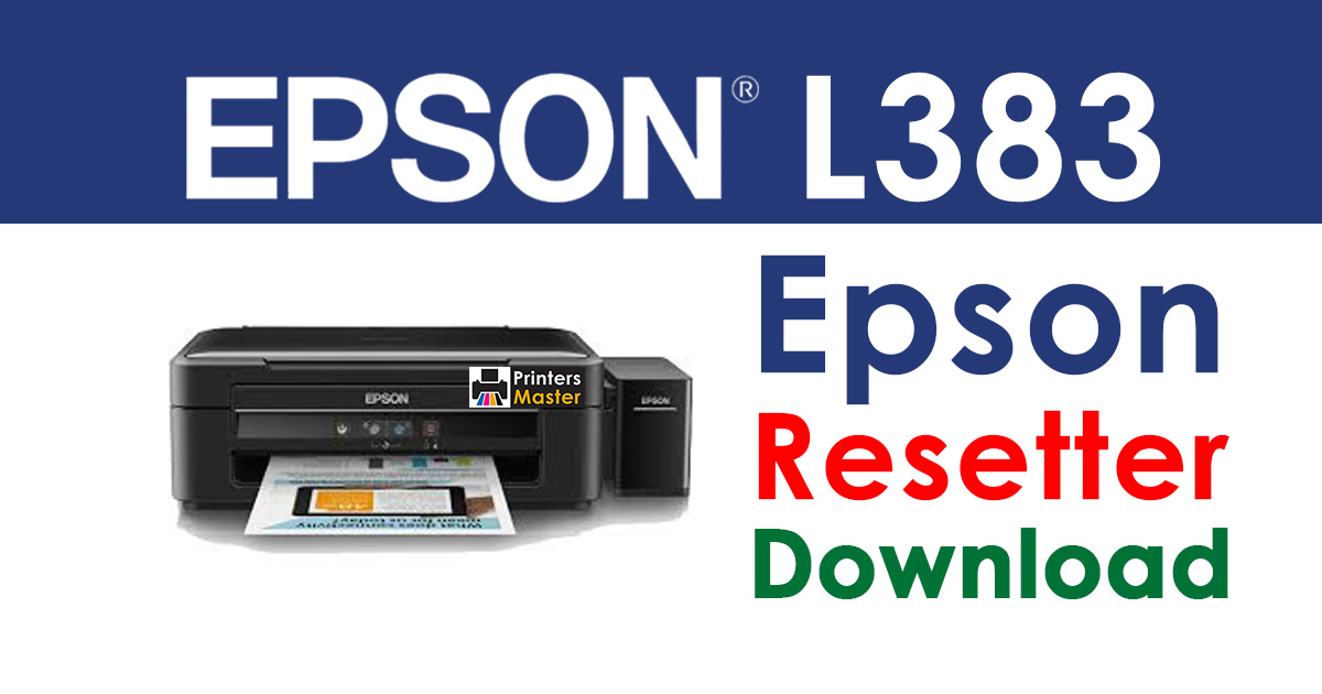 Epson L383 Resetter Adjustment Program Free Download