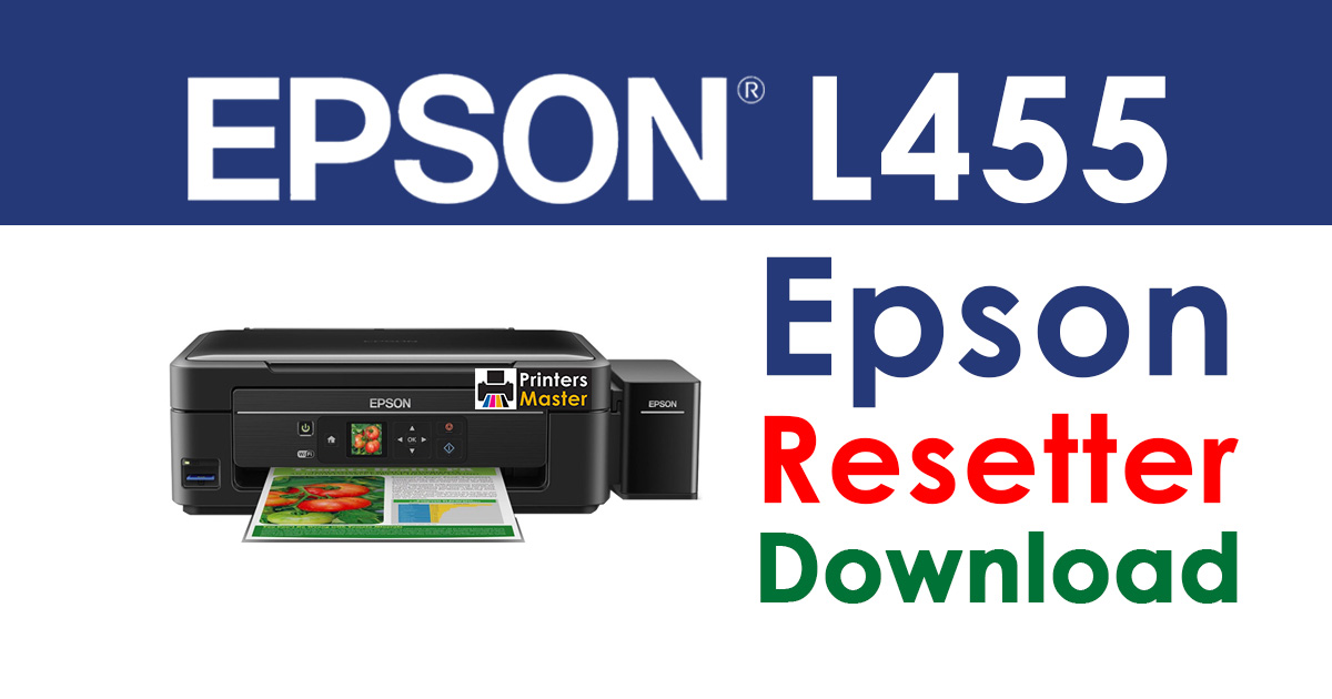 Epson L455 Resetter Adjustment Program Free Download