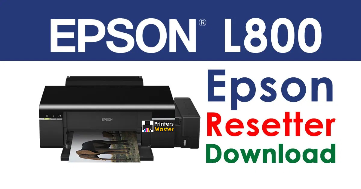 Epson L800 Resetter Adjustment Program Free Download