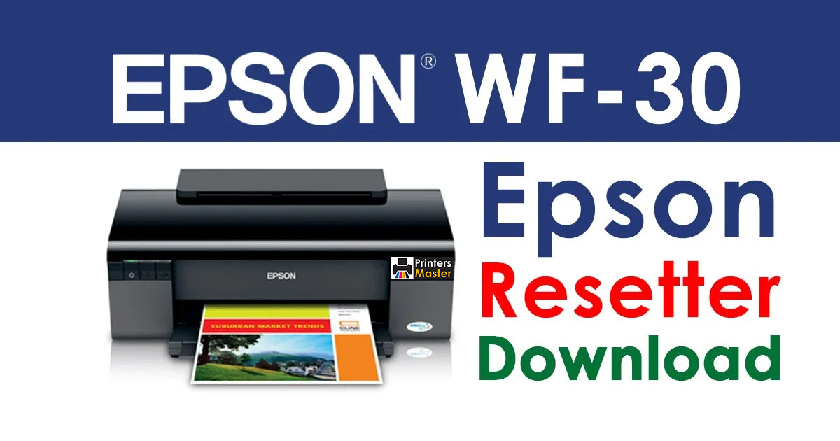 Epson WorkForce 30 Resetter Adjustment Program Free Download